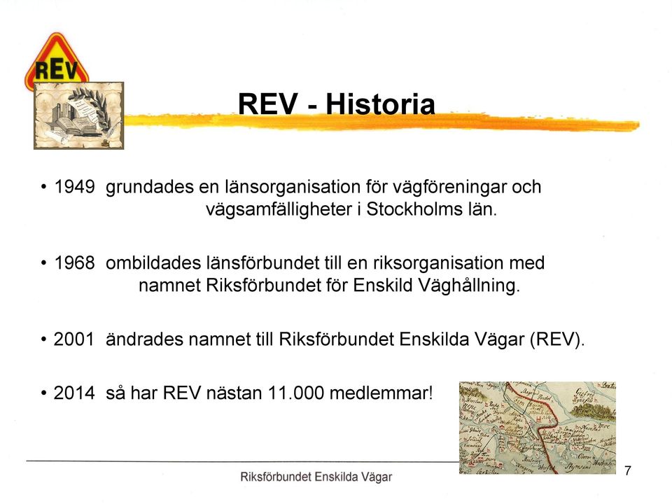 1968 ombildades länsförbundet till en riksorganisation med namnet Riksförbundet