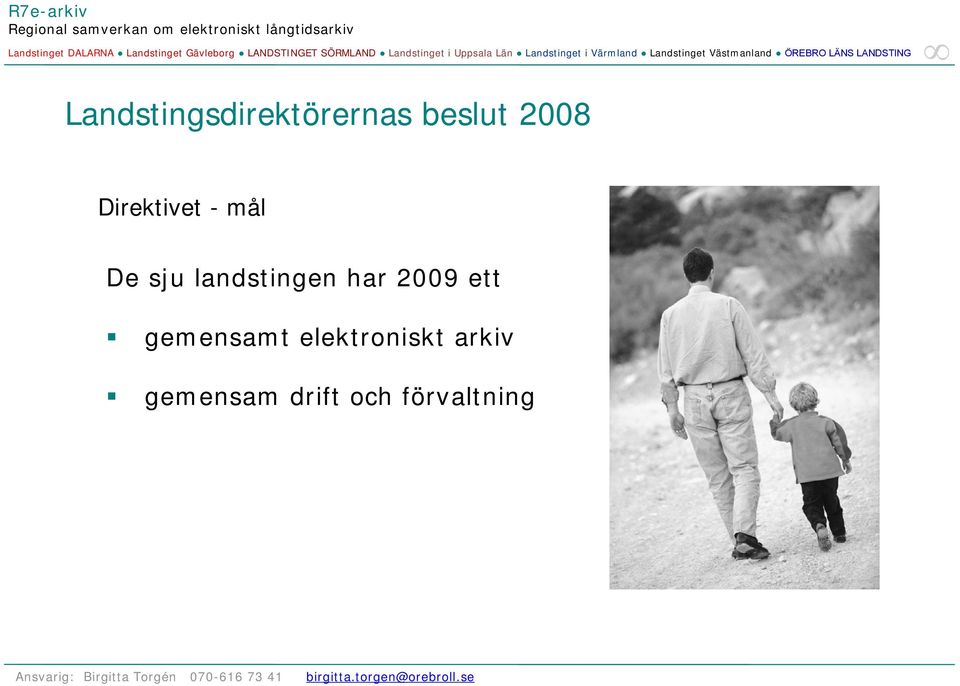 har 2009 ett gemensamt elektroniskt