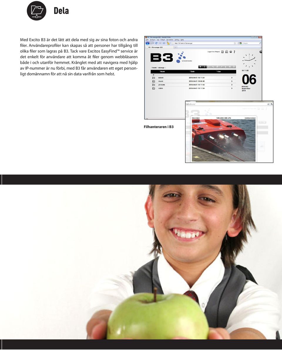 Tack vare Excitos EasyFind service är det enkelt för användare att komma åt filer genom webbläsaren både i och