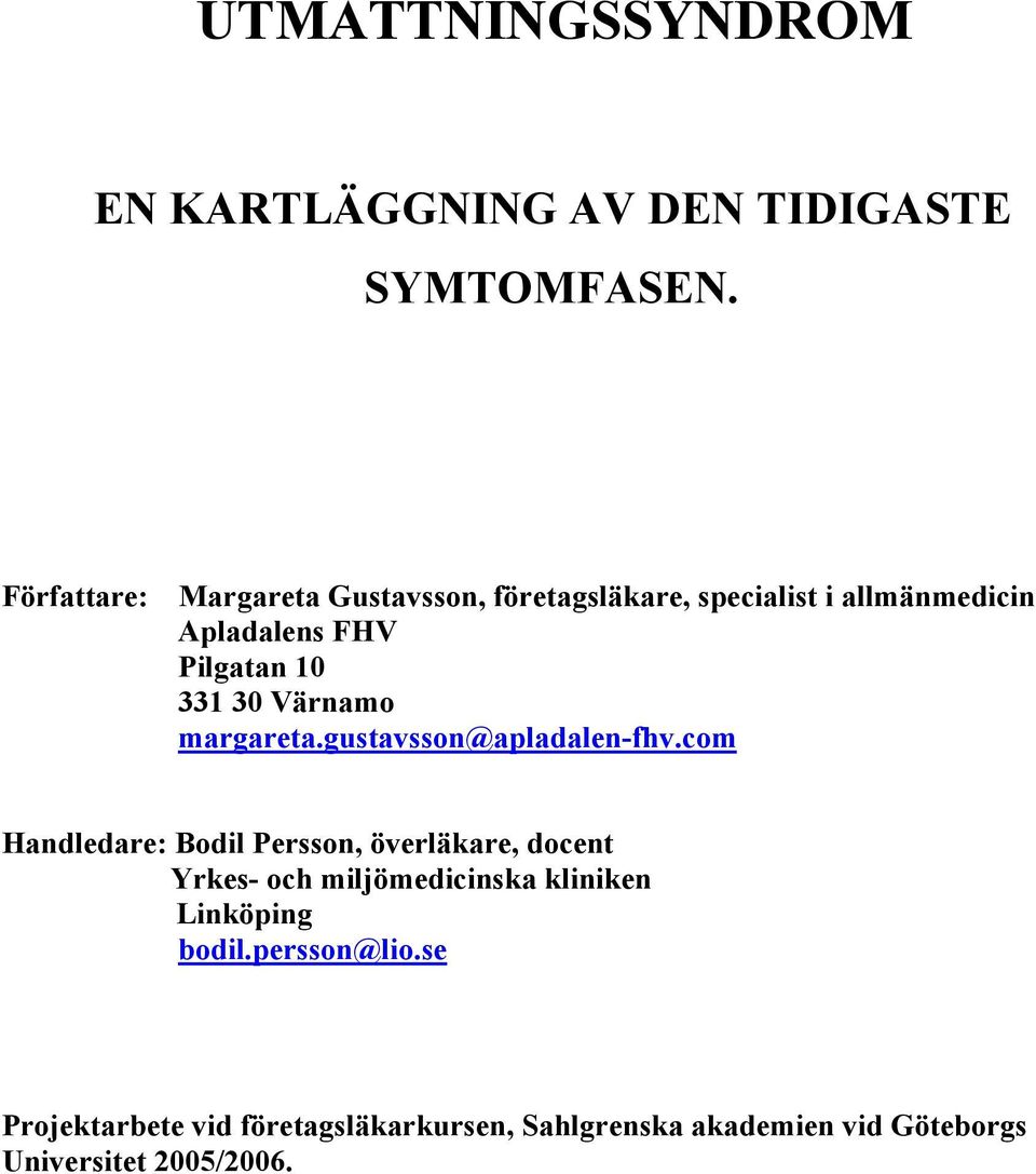 30 Värnamo margareta.gustavsson@apladalen-fhv.
