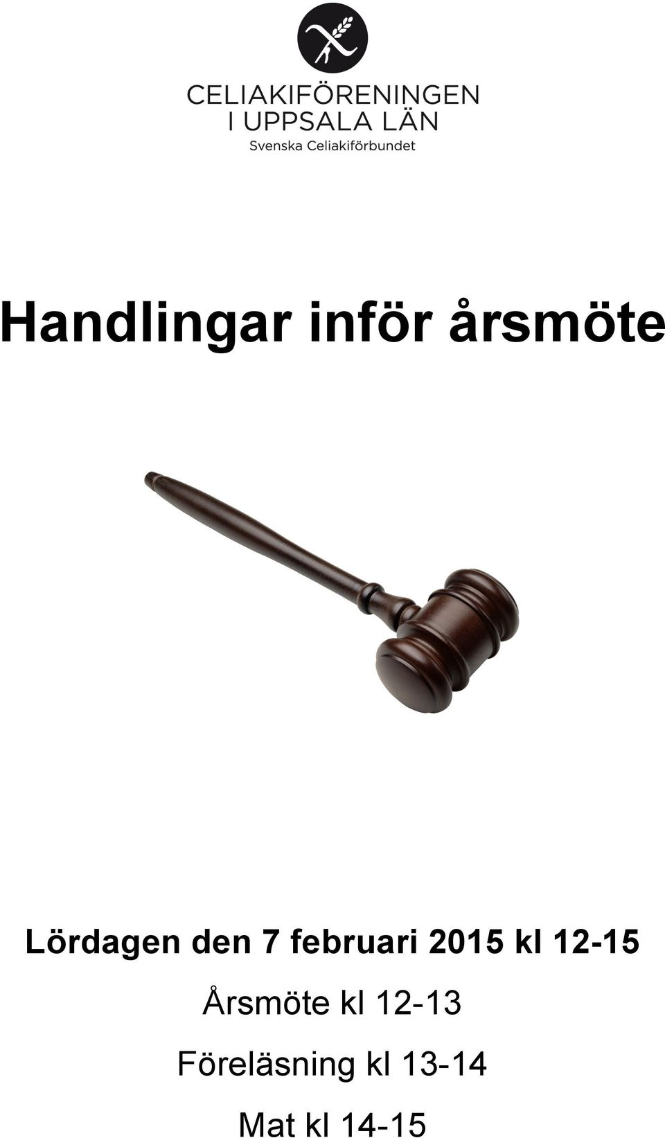 kl 12-15 Årsmöte kl 12-13