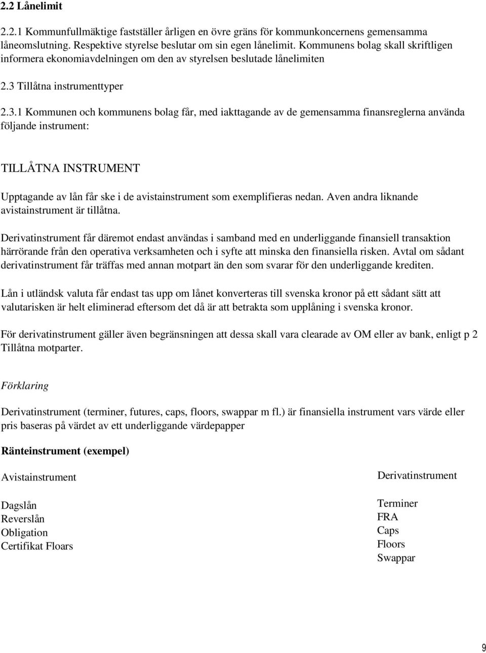 Tillåtna instrumenttyper 2.3.