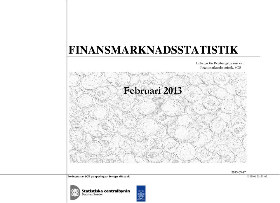 Finansmarknadsstatistik, SCB Februari