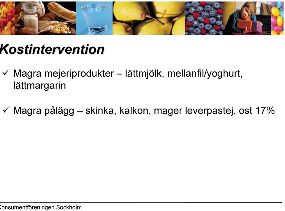 mellanfil/yoghurt, lättmargarin