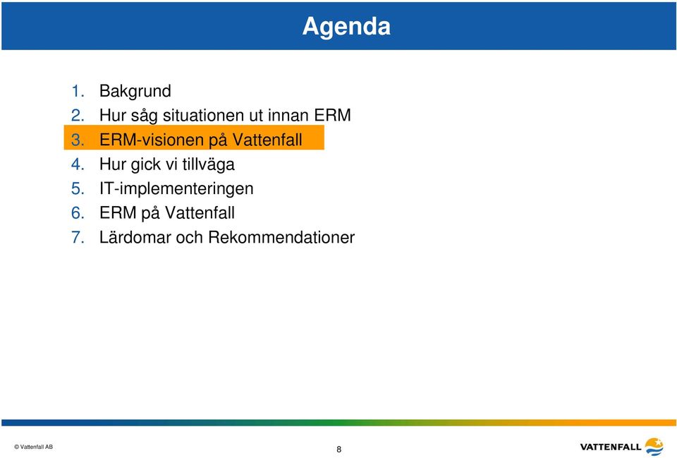 ERM-visionen på Vattenfall 4.