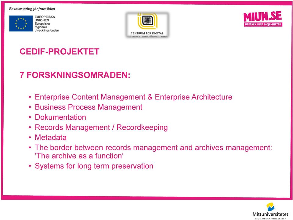 Management / Recordkeeping Metadata The border between records management