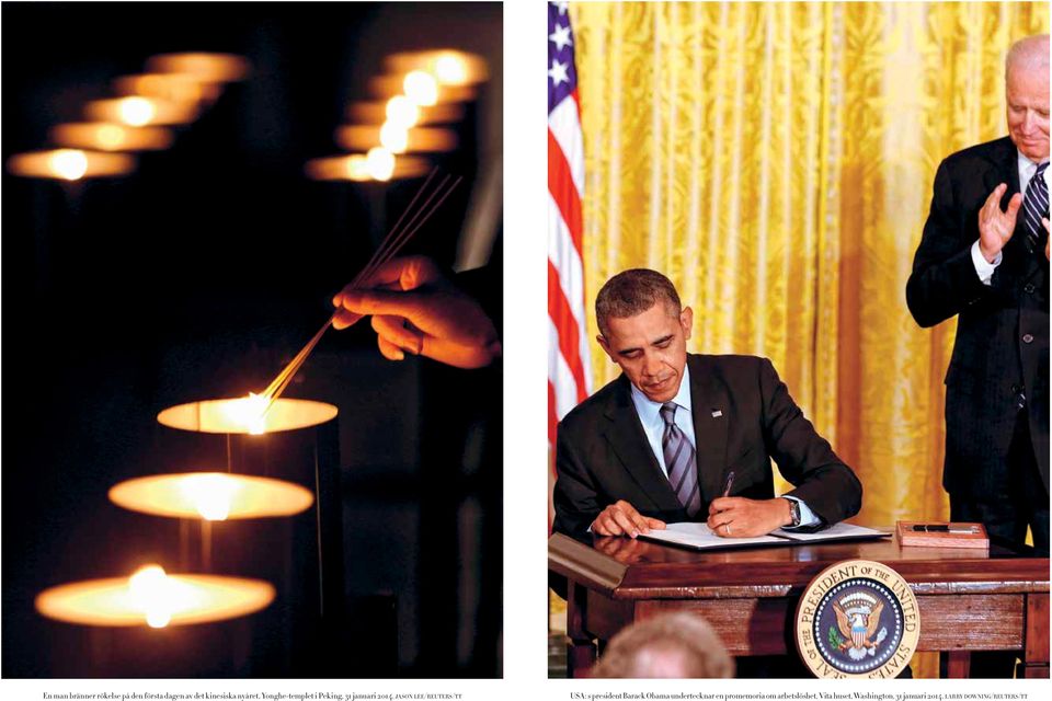 JASON LEE/REUTERS/TT USA: s president Barack Obama undertecknar en
