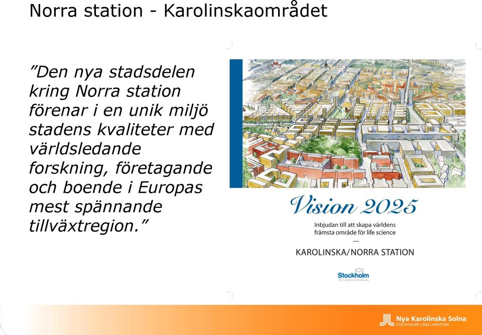 miljö stadens kvaliteter med världsledande