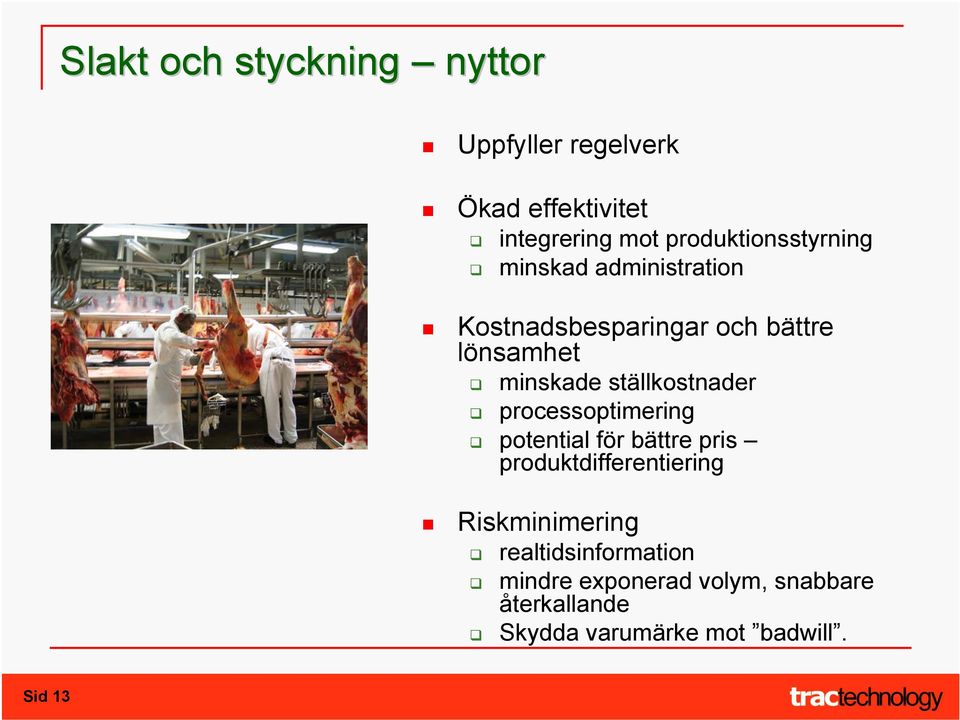 ställkostnader processoptimering potential för bättre pris produktdifferentiering