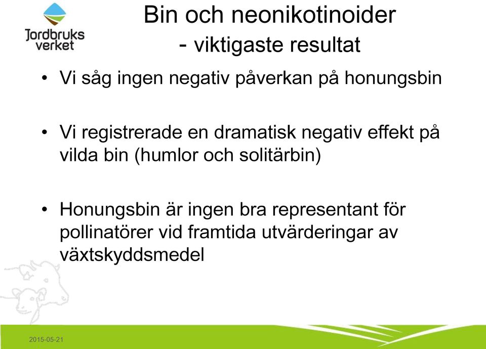 på vilda bin (humlor och solitärbin) Honungsbin är ingen bra