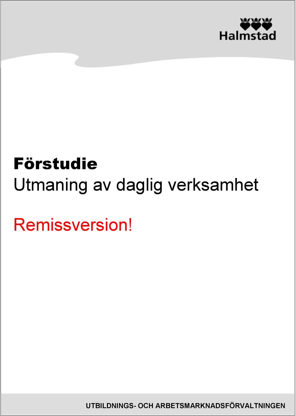 daglig verksamhet