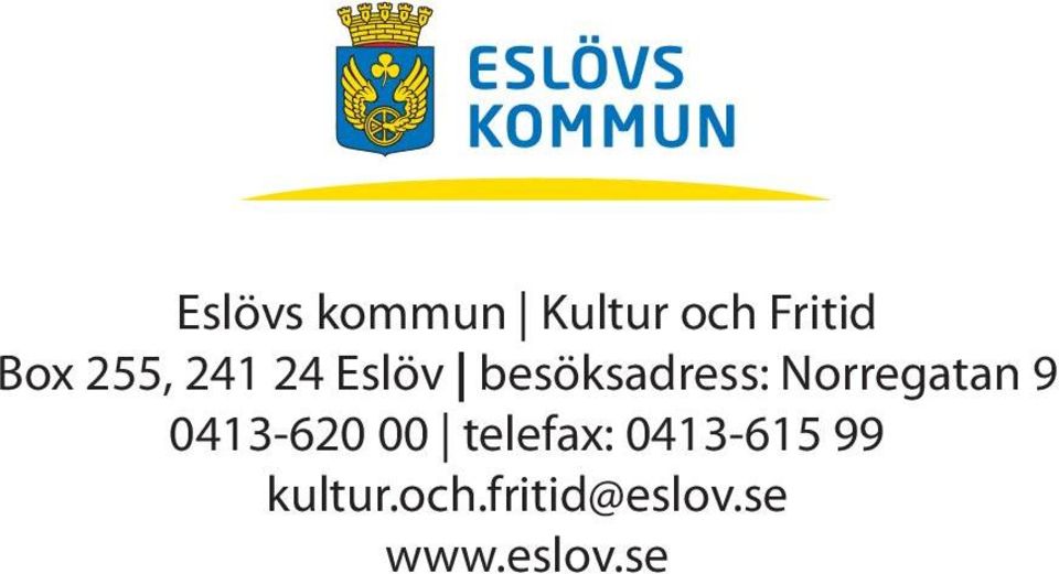 Norregatan 9 0413-620 00 telefax: