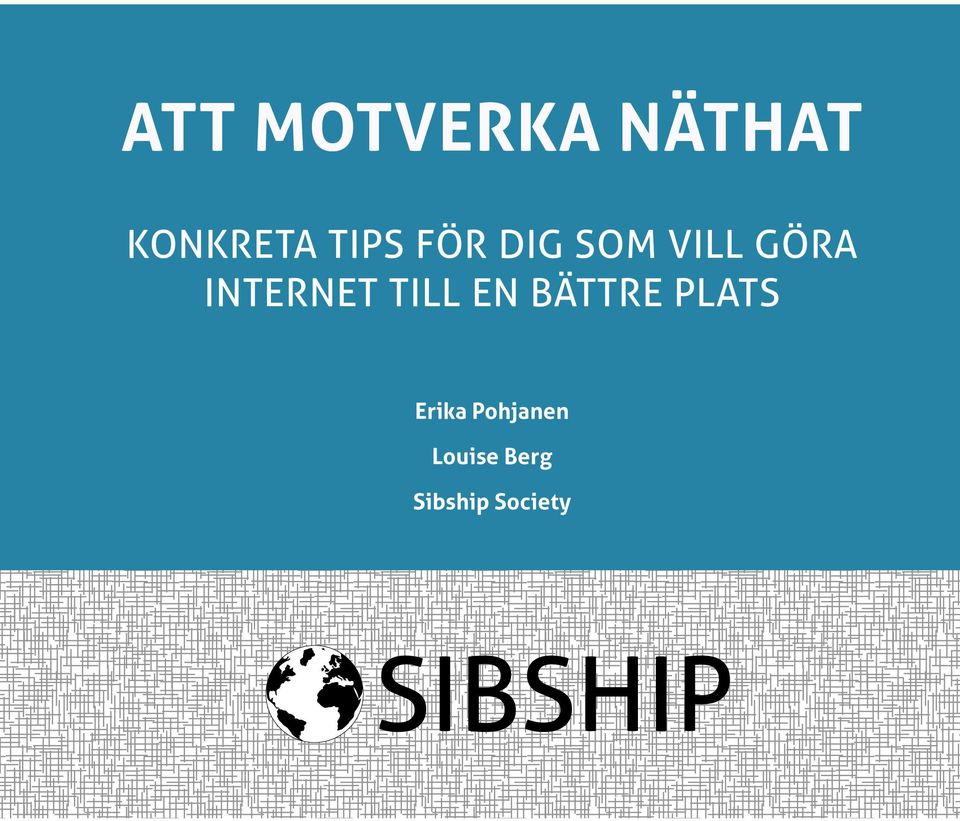 INTERNET TILL EN BÄTTRE PLATS