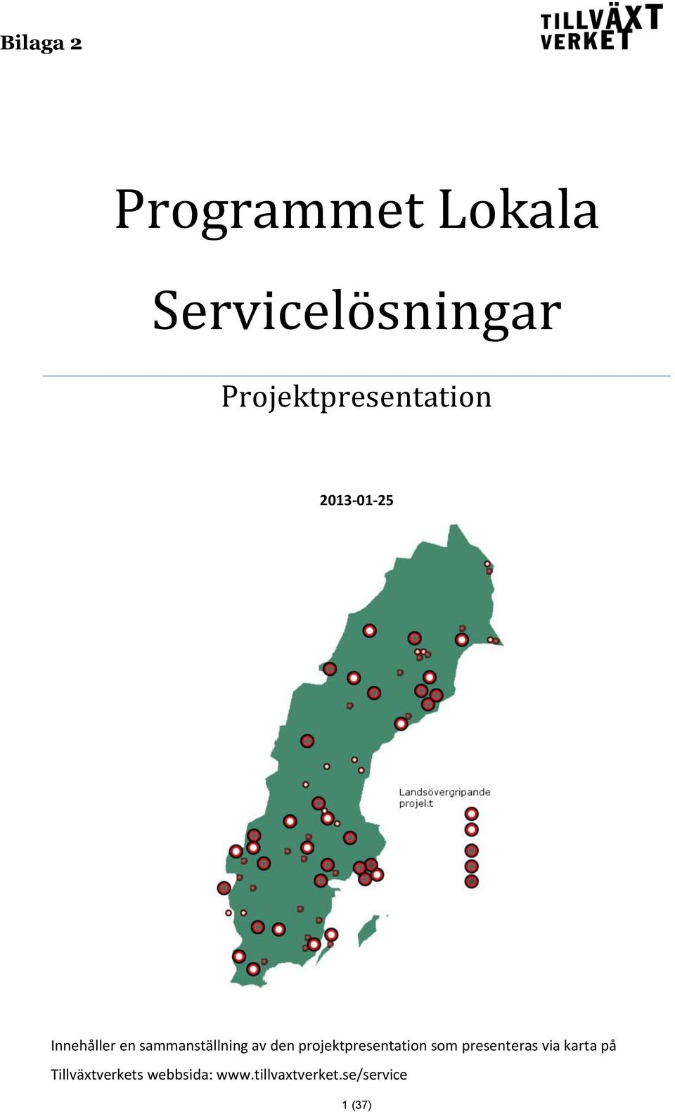 sammanställning av den projektpresentation som