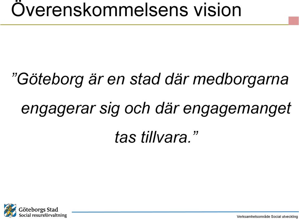 medborgarna engagerar sig