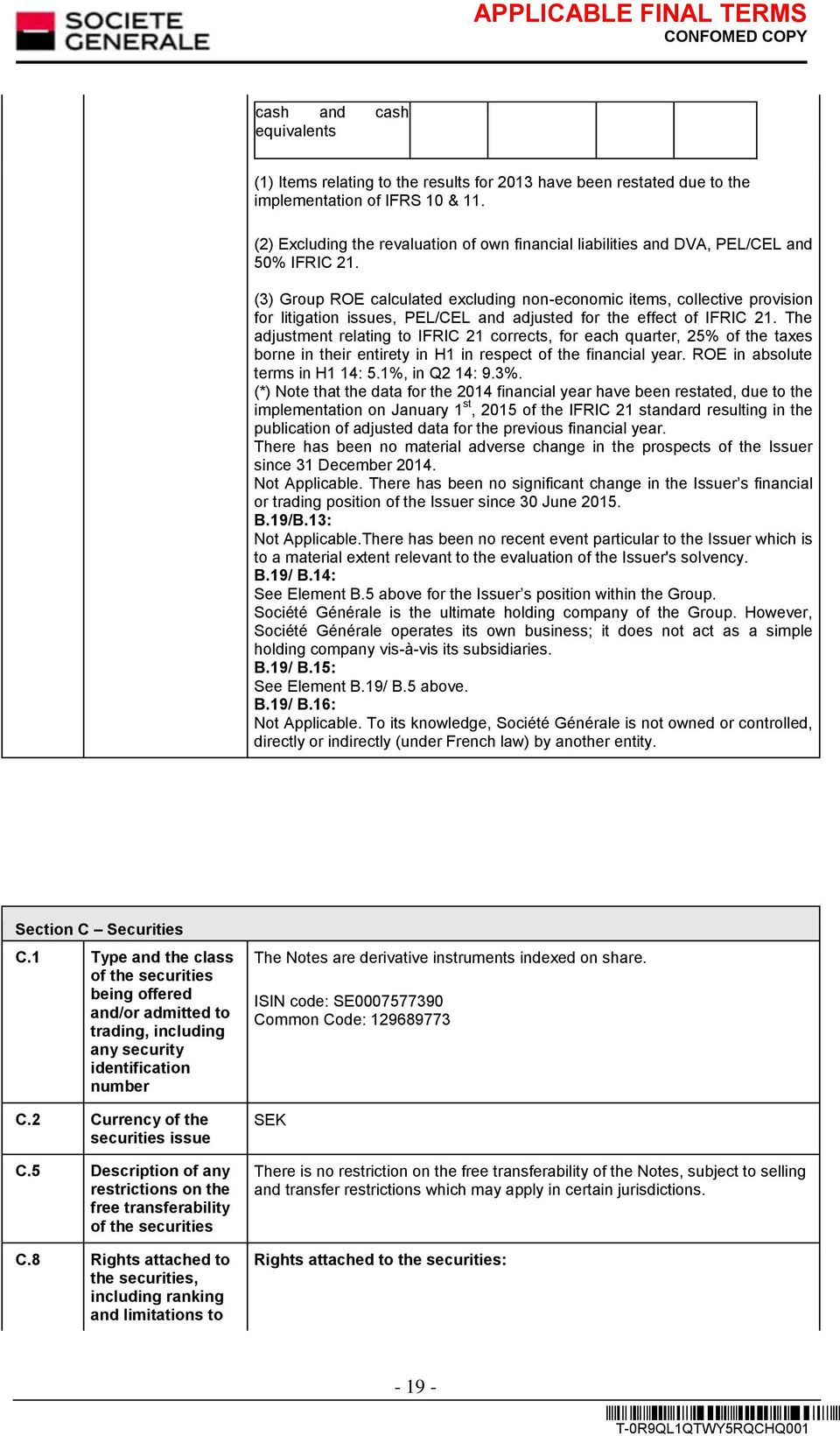 (3) Group ROE calculated excluding non-economic items, collective provision for litigation issues, PEL/CEL and adjusted for the effect of IFRIC 21.