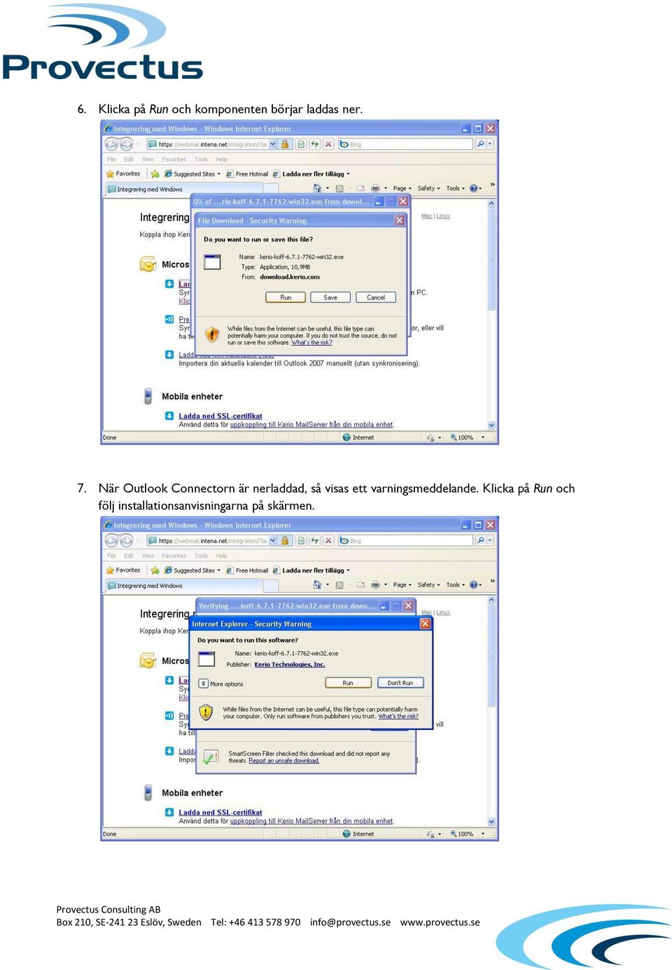 När Outlook Connectorn är nerladdad, så visas