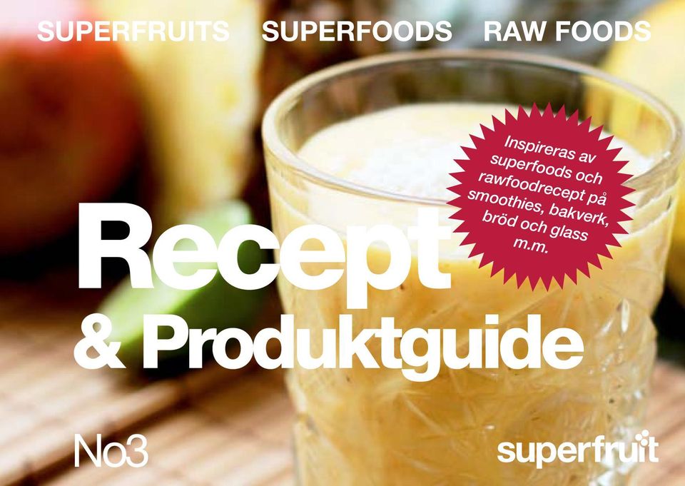 rawfoodrecept på smoothies,