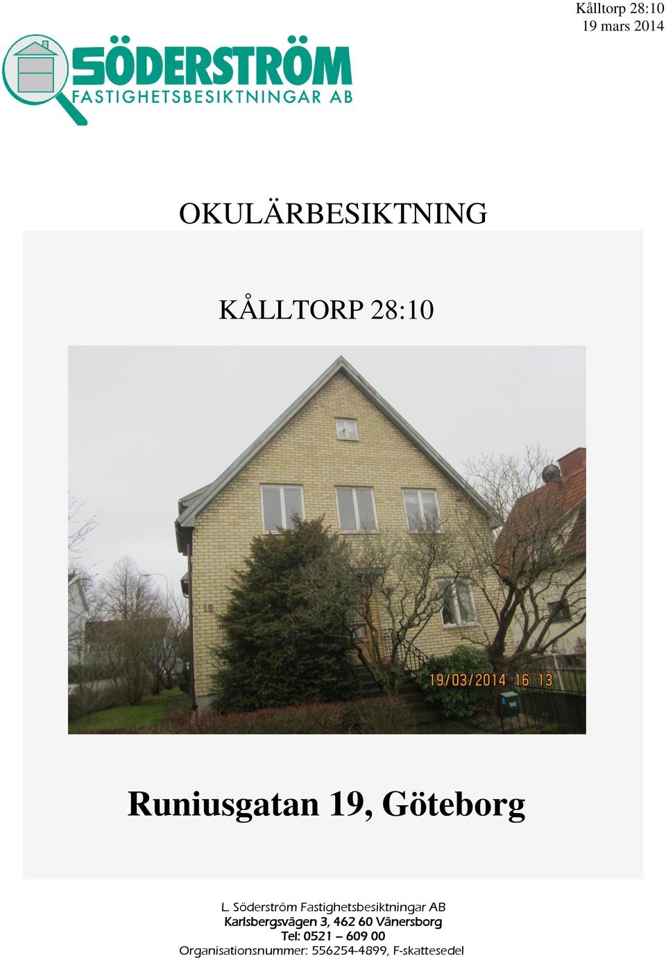 Söderström Fastighetsbesiktningar AB Karlsbergsvägen 3,