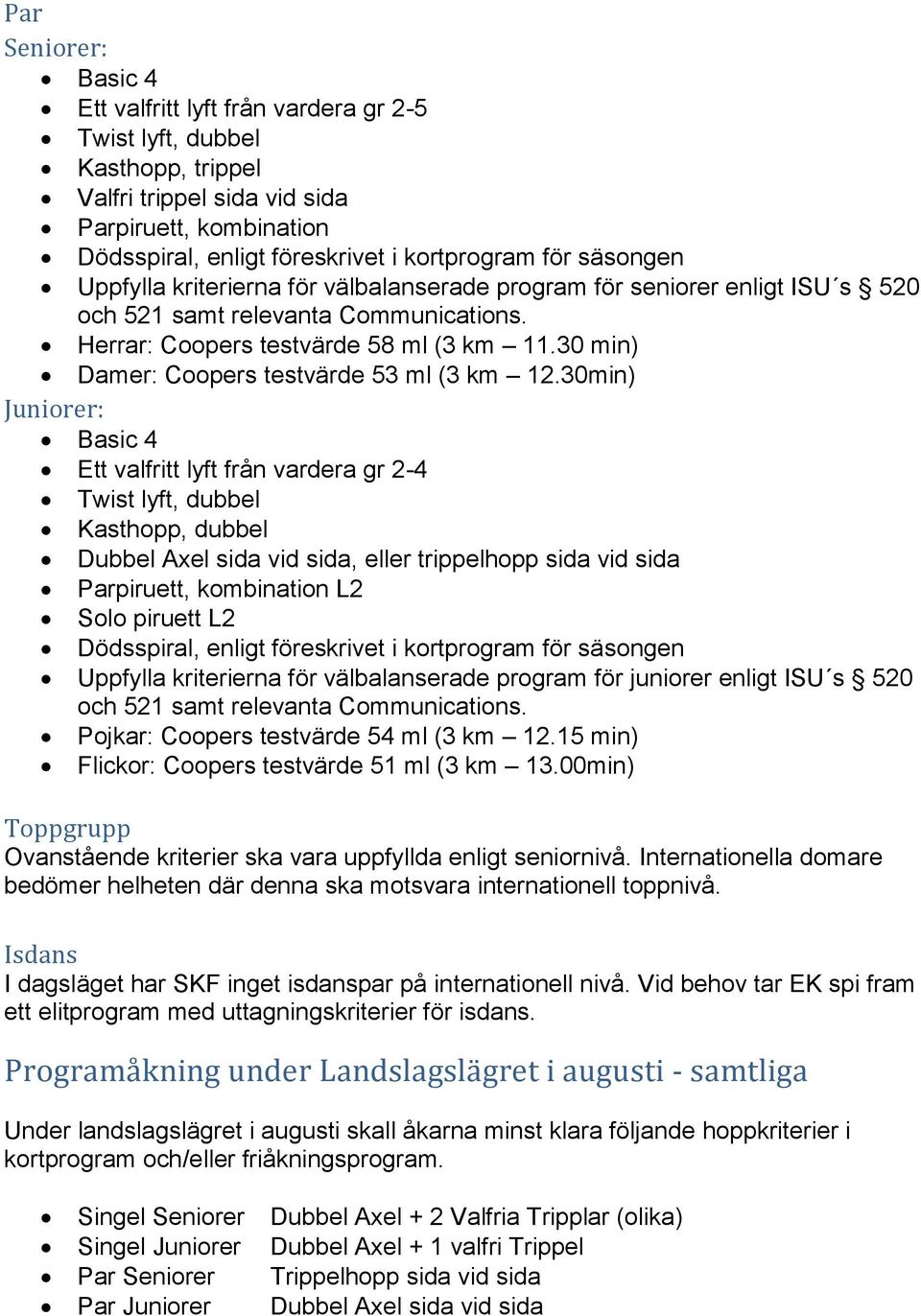 30 min) Damer: Coopers testvärde 53 ml (3 km 12.