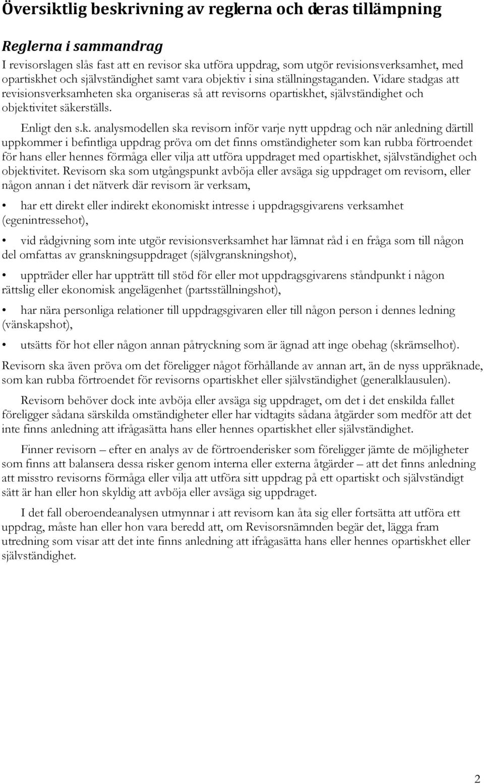 Enligt den s.k.