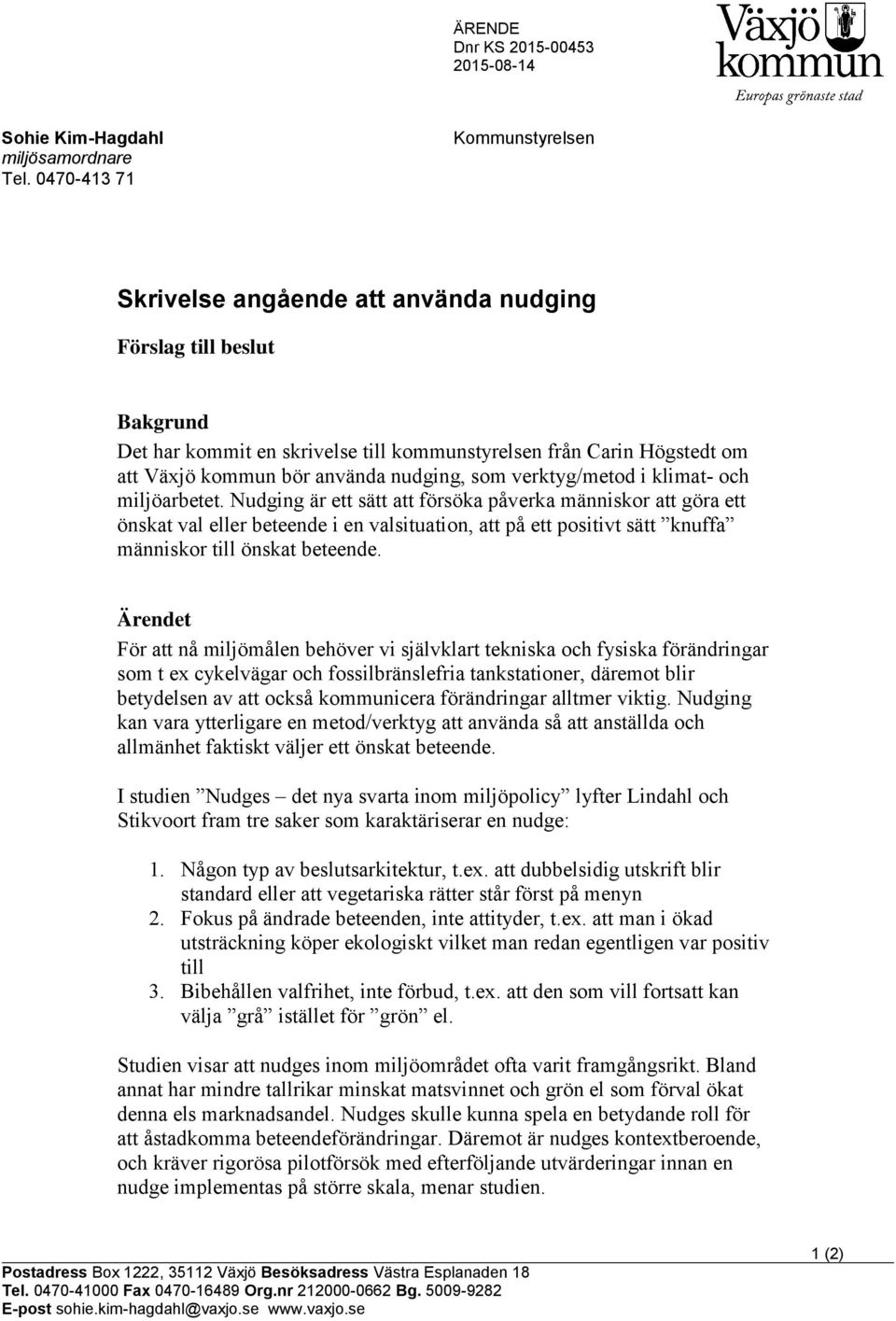 nudging, som verktyg/metod i klimat- och miljöarbetet.