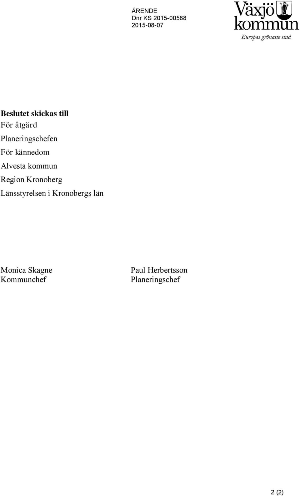 kommun Region Kronoberg Länsstyrelsen i Kronobergs län