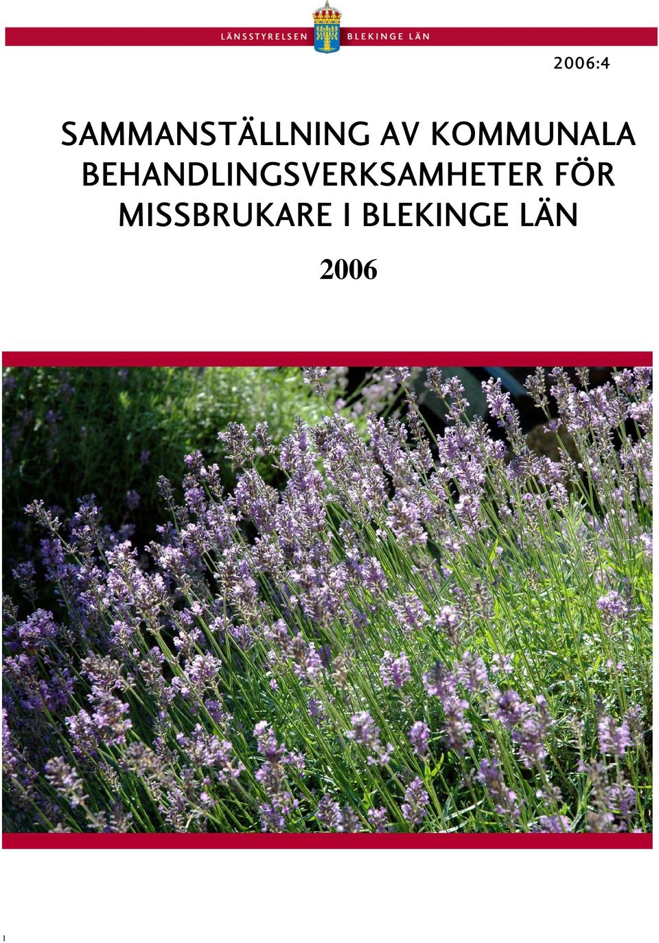 BEHANDLINGSVERKSAMHETER