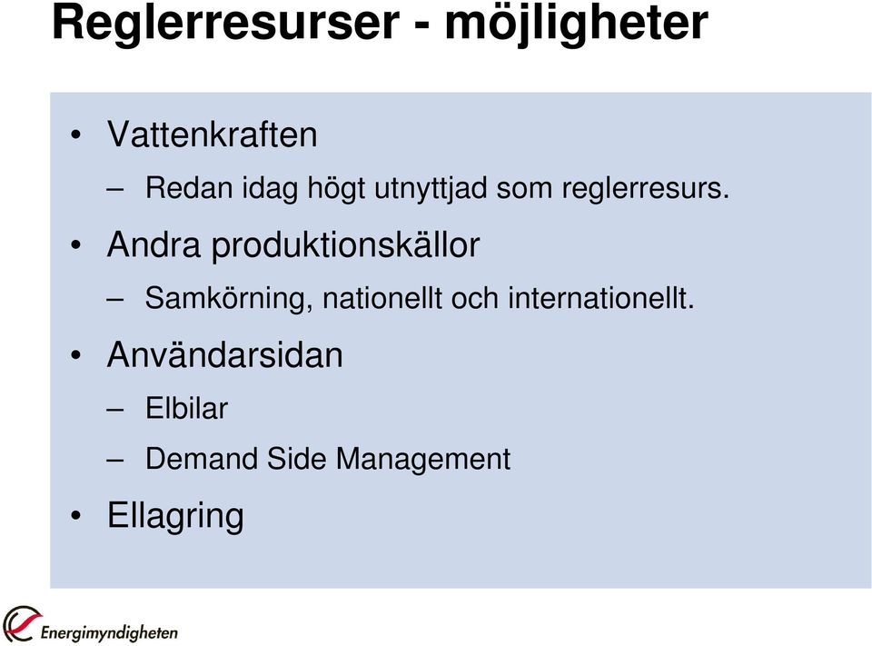 Andra produktionskällor Samkörning, nationellt och