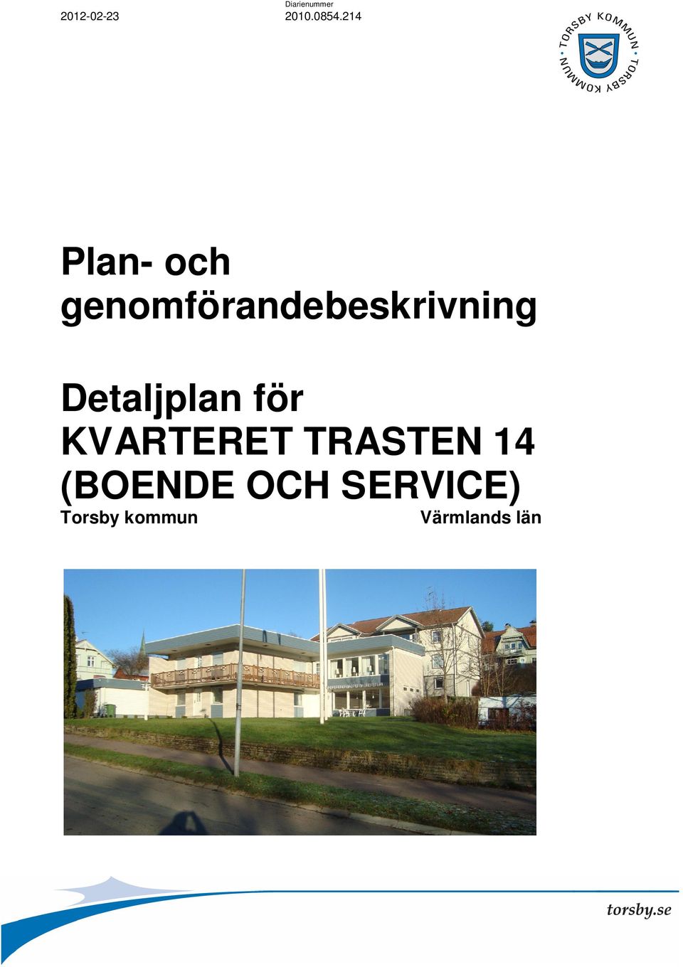 Detaljplan för KVARTERET TRASTEN 14