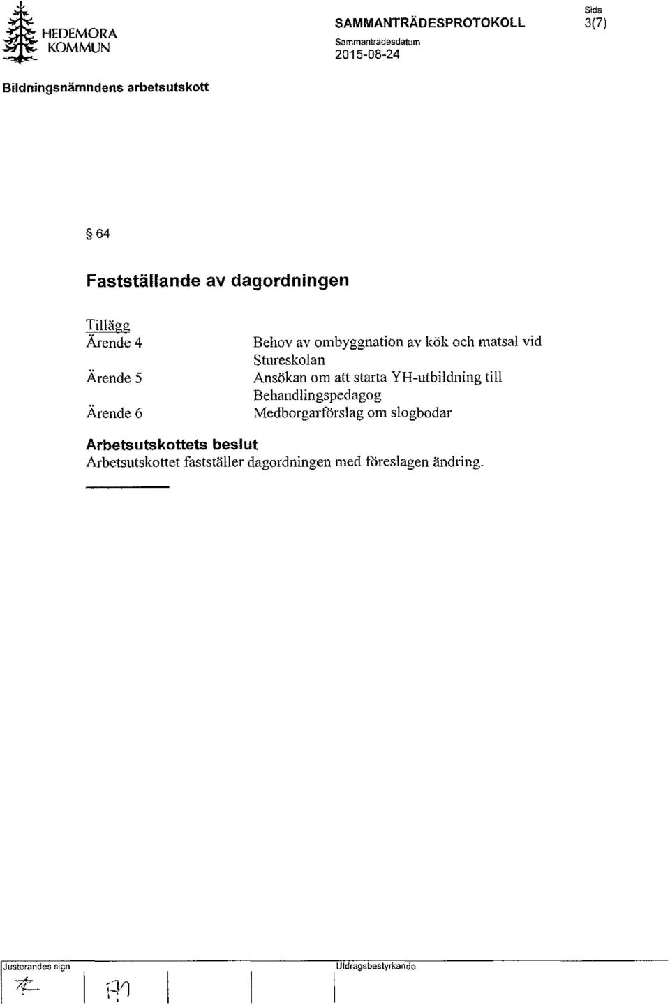 ombyggnation av kök och matsal vid Stureskolan Ansökan om att starta YH-utbildning till