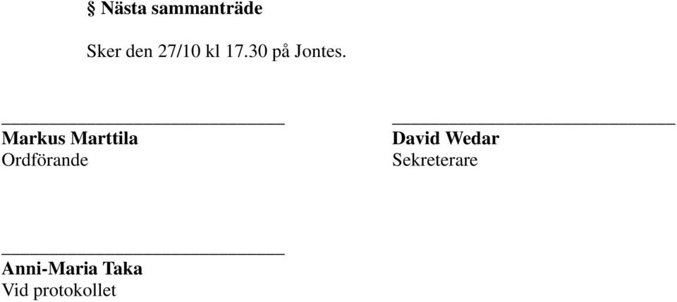 Markus Marttila Ordförande David