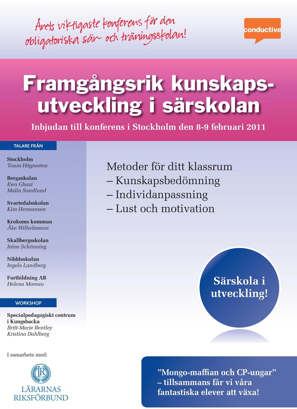 Sandlund Svartedalsskolan Kim Hermansen Krokoms kommun Åke Wilhelmsson Metoder för ditt klassrum Kunskapsbedömning Individanpassning Lust och motivation