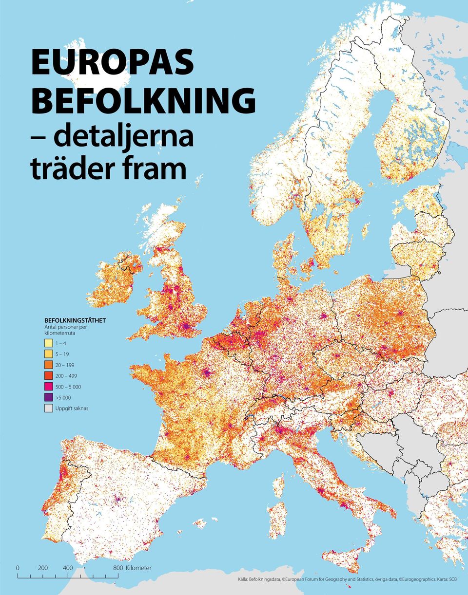2 4 8 Kilometer Källa: Befolkningsdata, European Forum for Geography