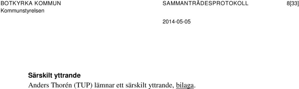 Särskilt yttrande Anders