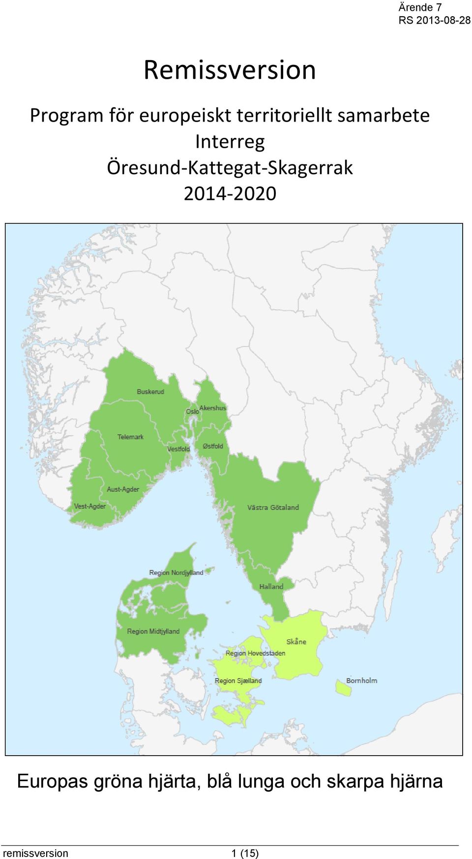 Öresund-Kattegat-Skagerrak 2014-2020 Europas
