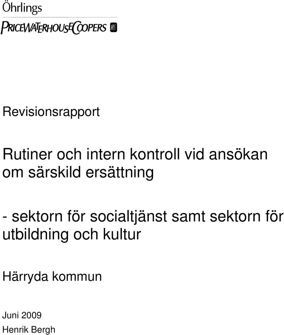 för socialtjänst samt sektorn för utbildning
