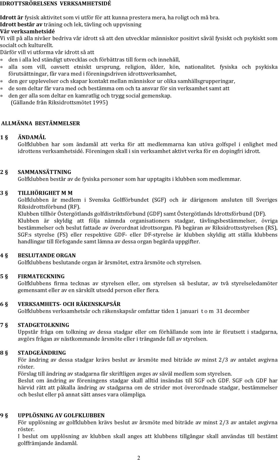 och kulturellt.