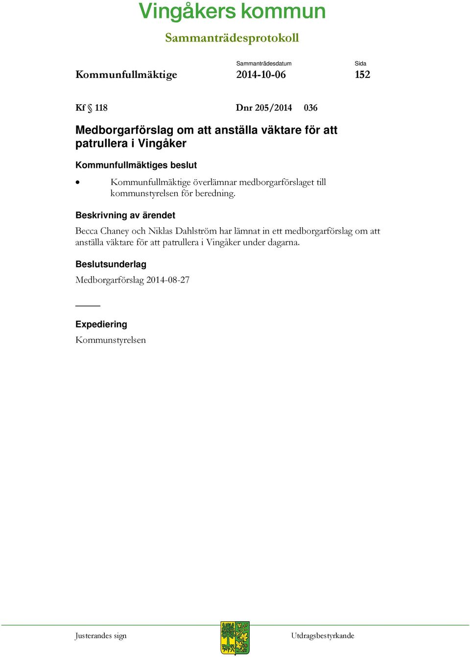 för beredning.