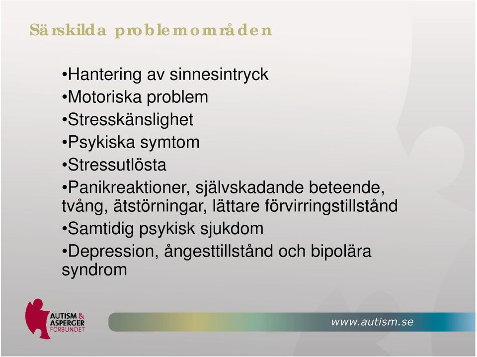 självskadande beteende, tvång, ätstörningar, lättare