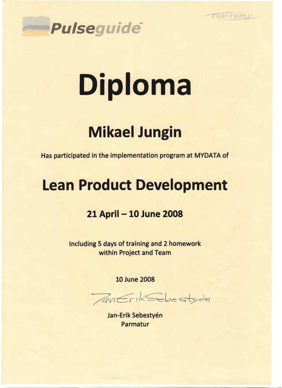 implementation program at MYDATA of Lean Product Development 21
