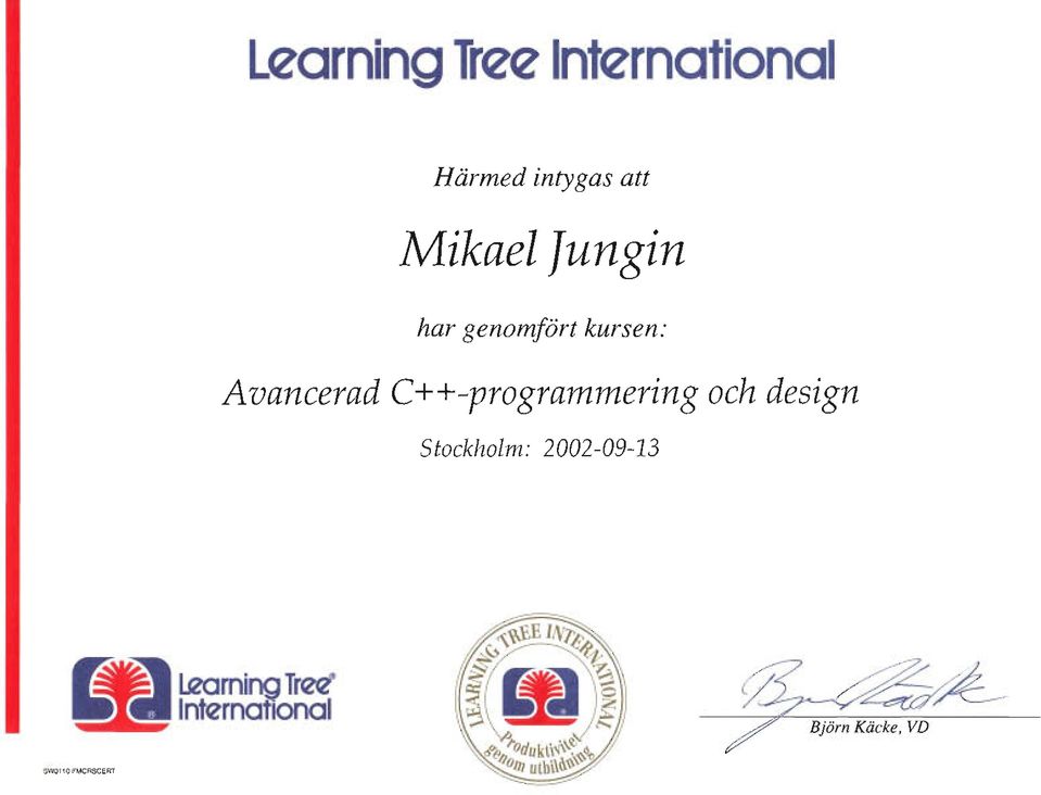 C++-programmering och design Stockholm: 2002-09-13 lrorning