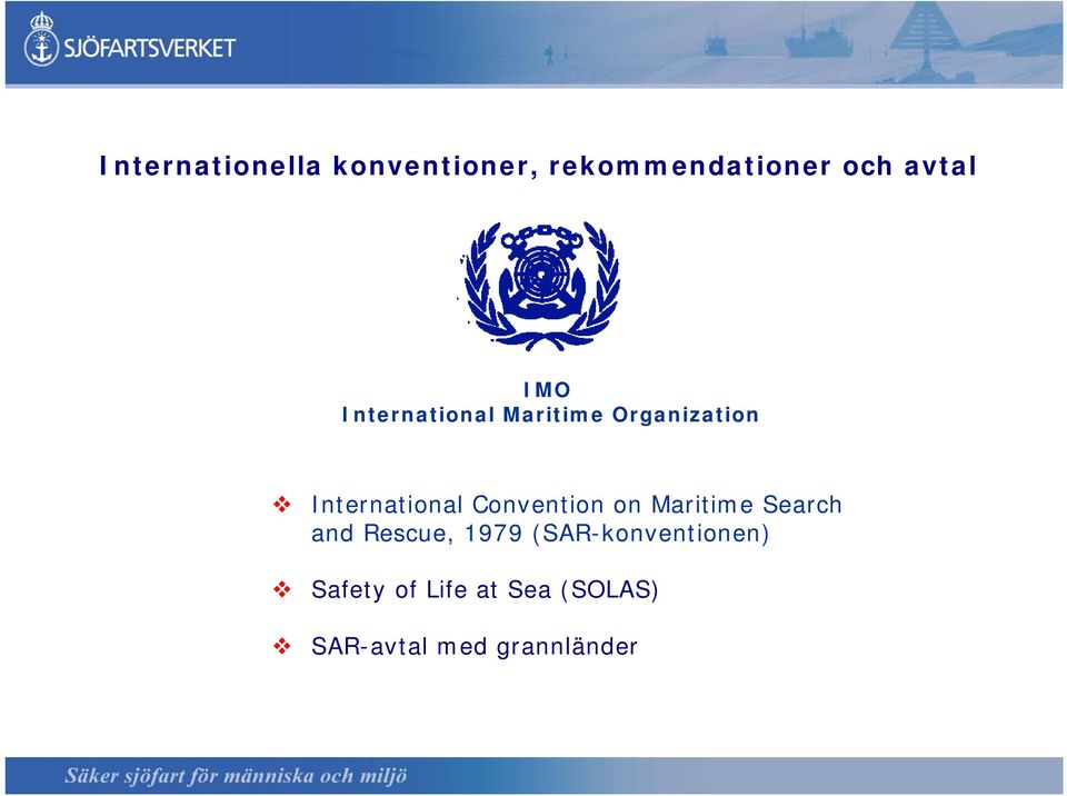 Convention on Maritime Search and Rescue, 1979
