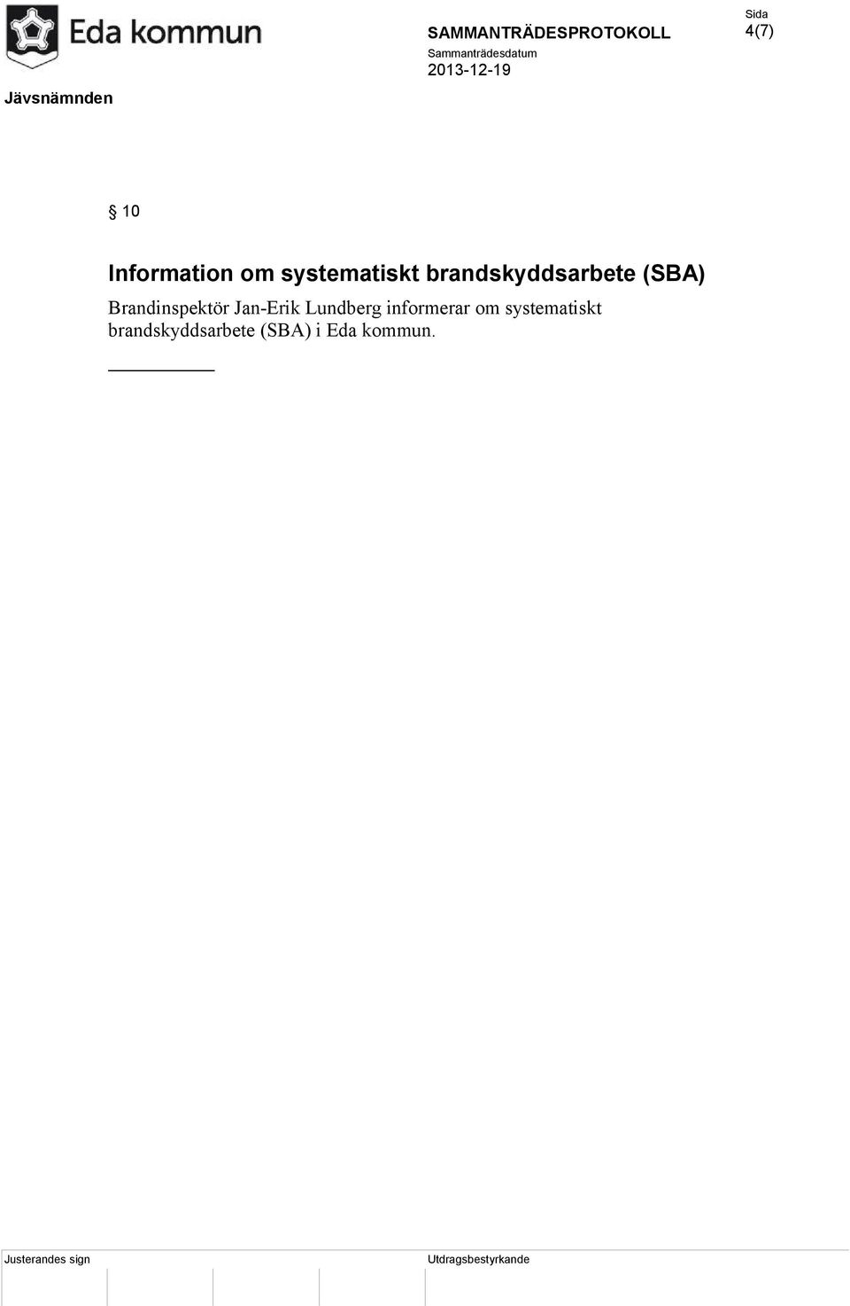Jan-Erik Lundberg informerar om systematiskt