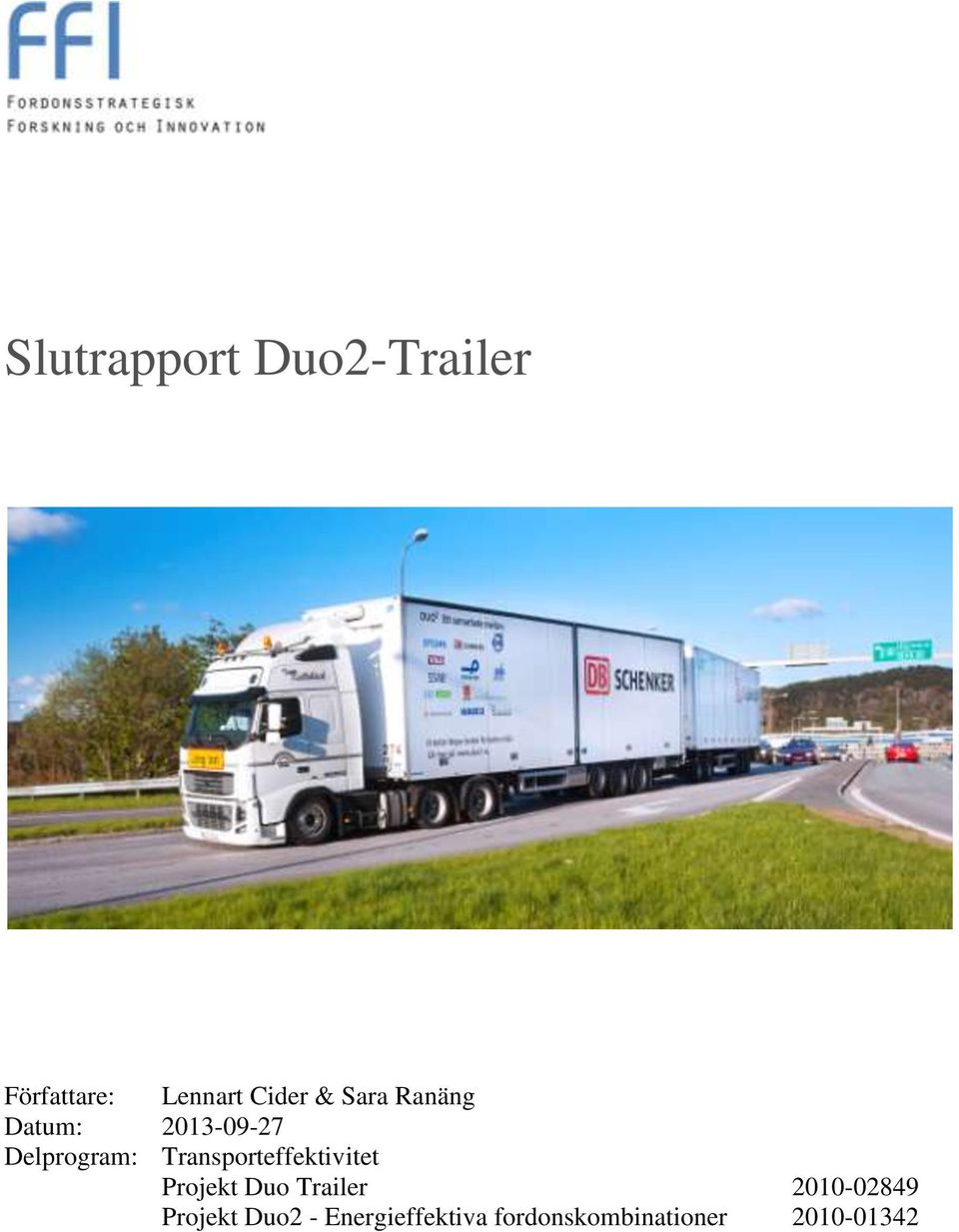 Transporteffektivitet Projekt Duo Trailer