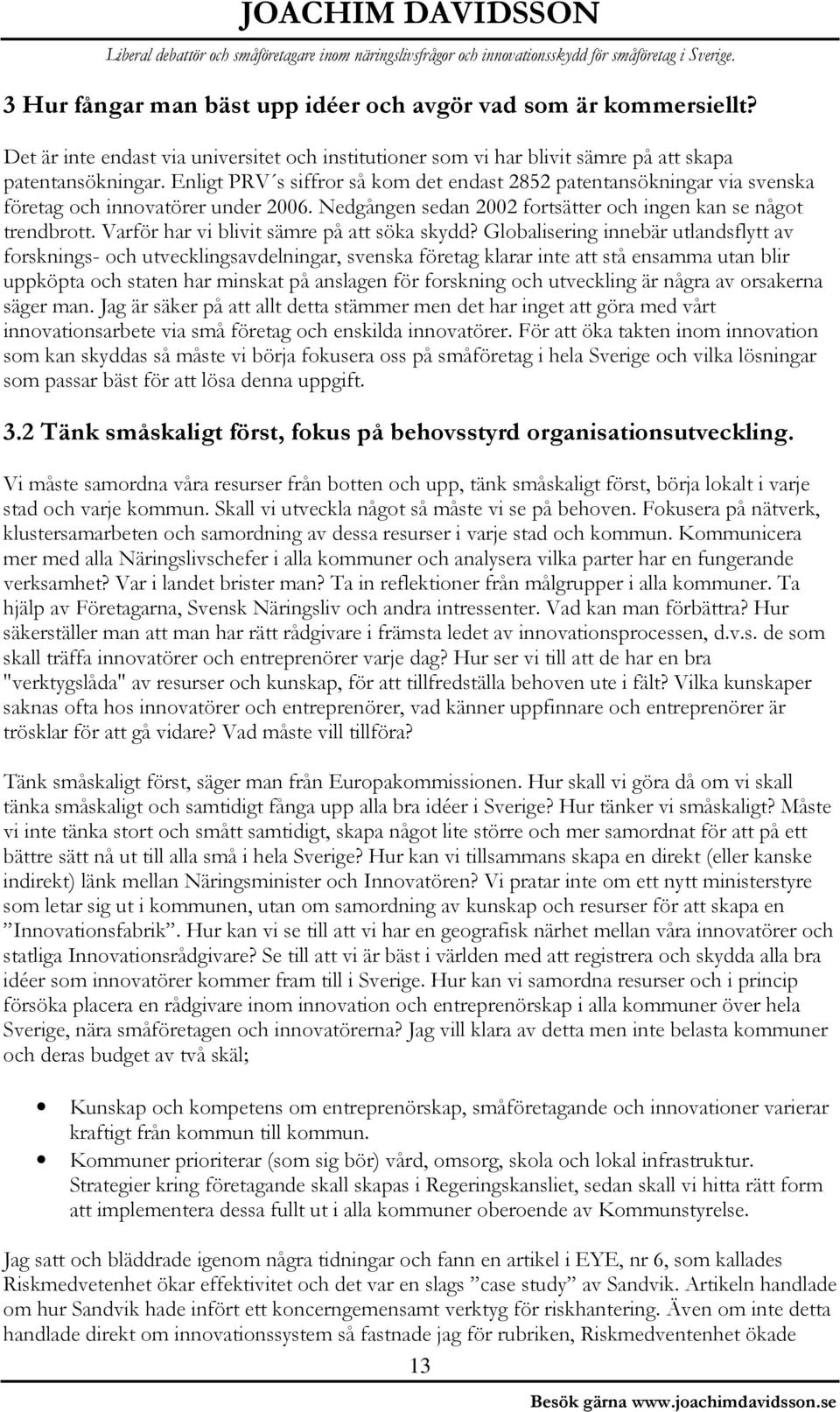 Varför har vi blivit sämre på att söka skydd?