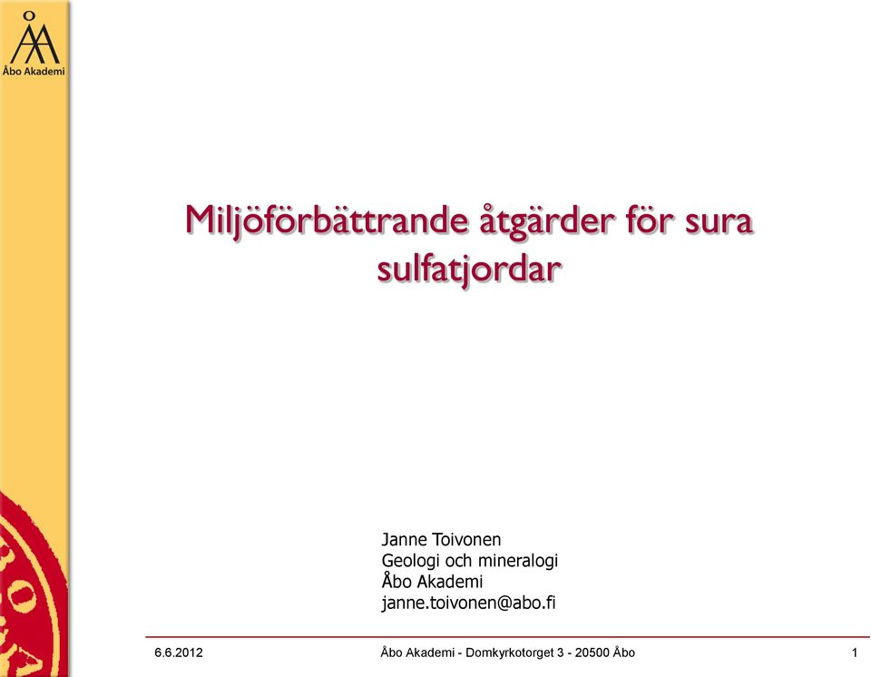 mineralogi Åbo Akademi janne.toivonen@abo.