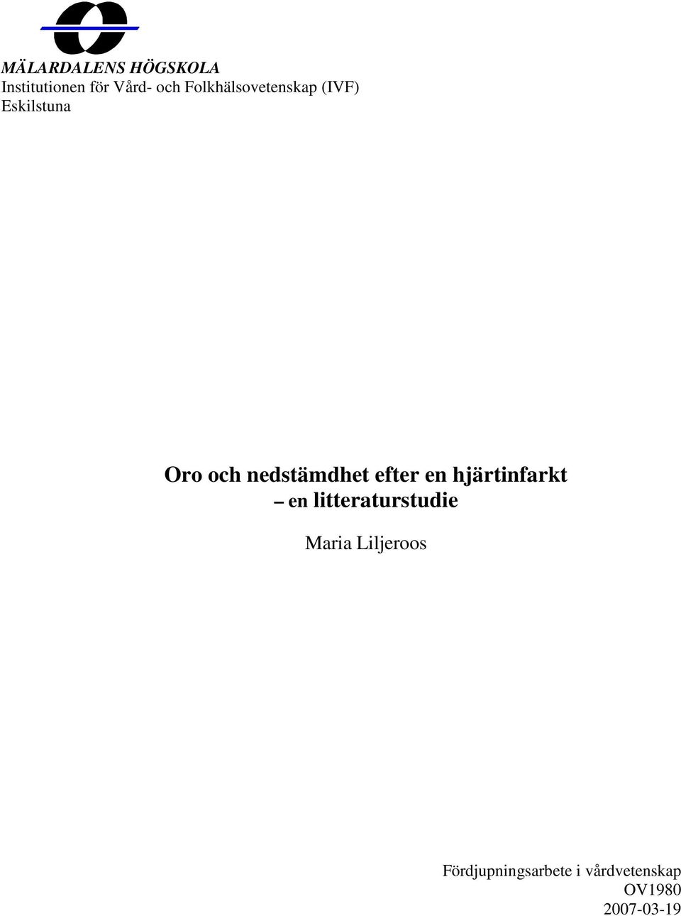 nedstämdhet efter en hjärtinfarkt en litteraturstudie