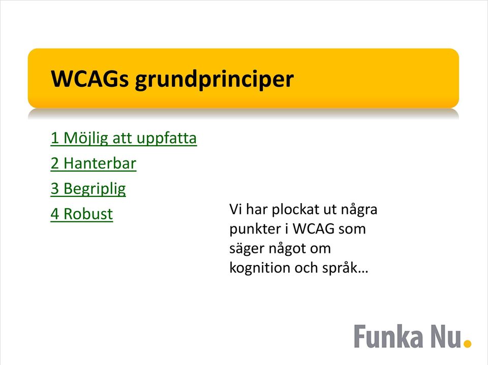 Robust Vi har plockat ut några punkter