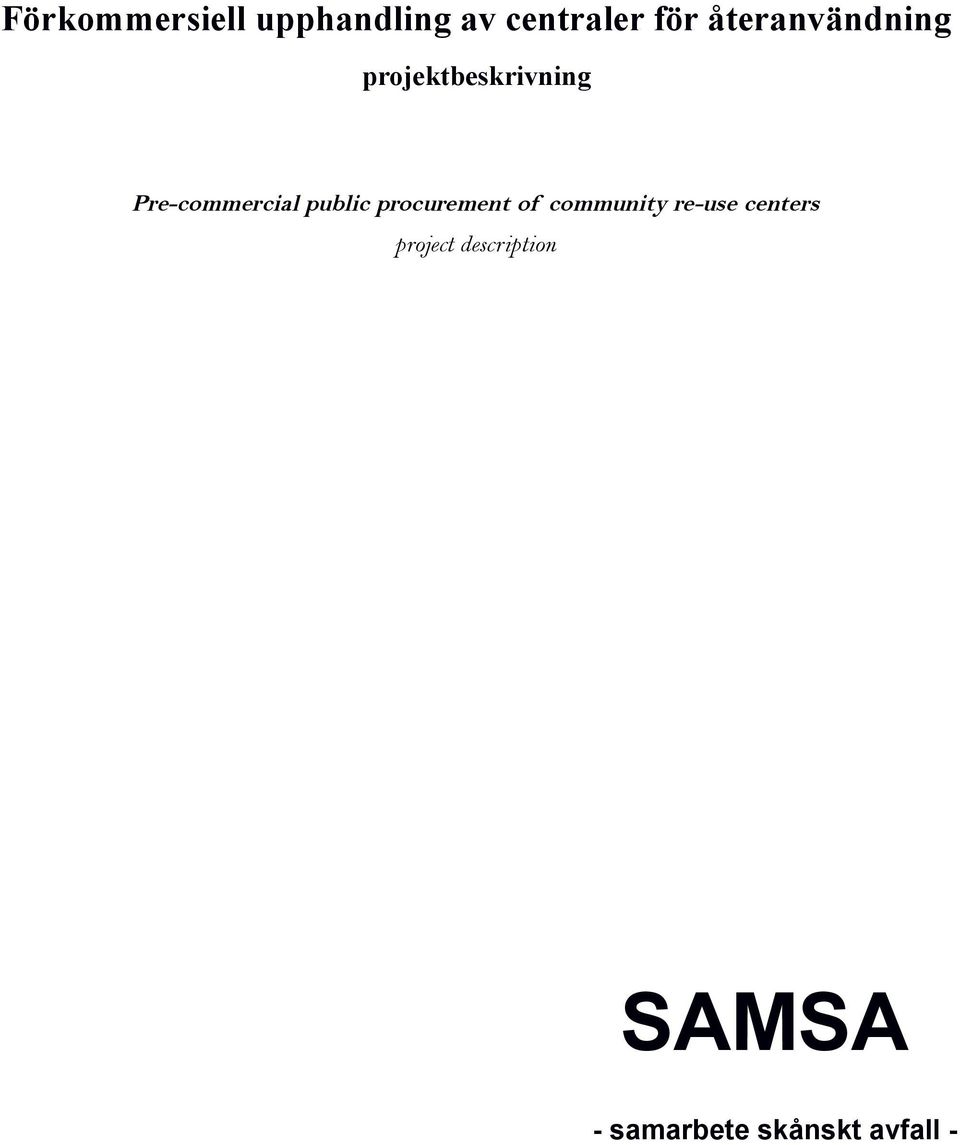 public procurement of community re-use centers